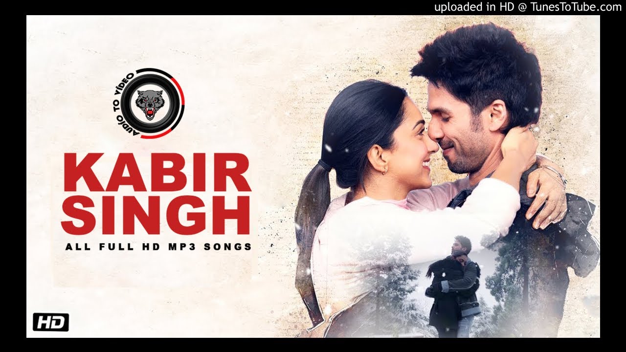 kabir singh full album