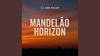 Download Lagu Mandelão Horizon MP3 Download Lagu Mandelão Horizon MP3