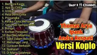 thomas arya#ipank versi koplo