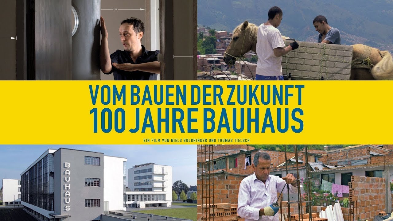 Trailer Vom Bauen Der Zukunft 100 Jahre Bauhaus Kinostart 26 04 2018 Youtube