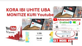 KORA IBI UHITE UBA MONETIZE KURI YouTube|| Fungura Izi nzira Kugirango Channel Yawe Ibe Monetize