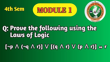 VTU 4th Sem Maths | Laws of Logic Simplification | Module 1 – Mathematical Logic | BCS405A