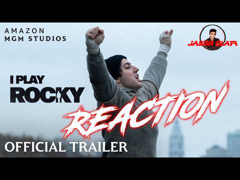 I Play Rocky | Official Trailer - Reaction
