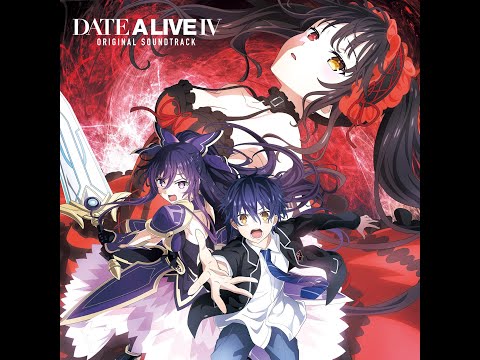 Date A Live Season IV - OP Theme