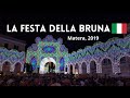 La Festa della Bruna, Matera