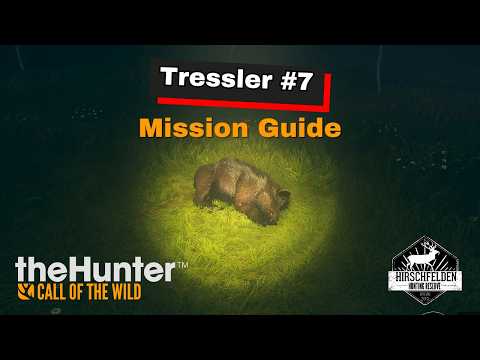 „Tressler #7“ Missions-Guide | Hirschfelden | theHunter: Call of the Wild