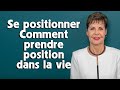 Se positionner    Comment prendre position dans la vie     Joyce Meyer   Vivre au quotidien