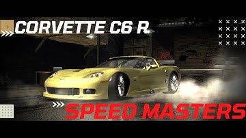 Chevrolet Corvette C6 R | Speed Masters | NFSMW Redux
