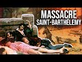 Le massacre de la saintbarthlemy taitil prmdit 