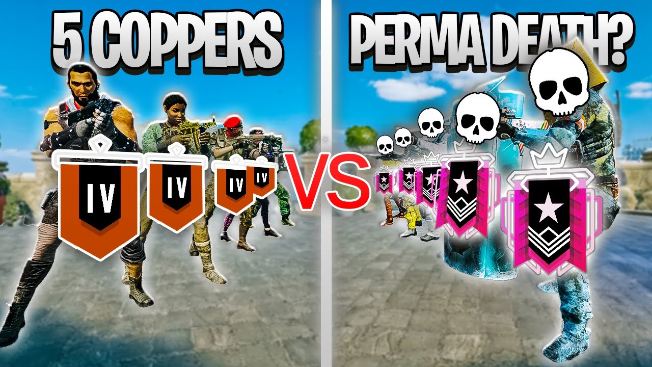 Champions With PERMA-DEATH VS 5 Coppers - Who Wins? - Rainbow Six Siege