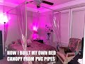 HOW TO DIY A CANOPY BED for $40  (PVC pipes)