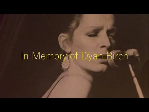 In Memory of Dyan Birch