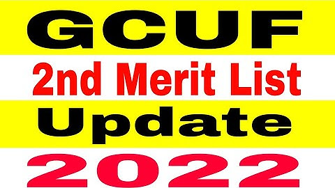 GCUF 2nd Merit List Update 2022 BS Programs|GCUF Merit Lists Update 2022 |Smart Admissions
