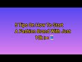Five (5) Powerful Ways To Build A Real Fashion Brand From Your Bedroom, With Just 10k.