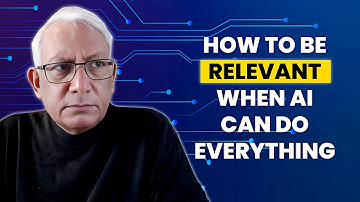 How to Be Relevant When AI Can Do Everything || Ravi Venkatesan