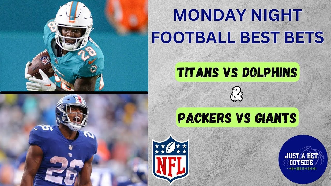 MNF Best Bets, Picks, & Predictions! 🔥 I Titans Vs Dolphins I Packers