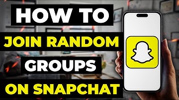 How To Join Random Groups On Snapchat
