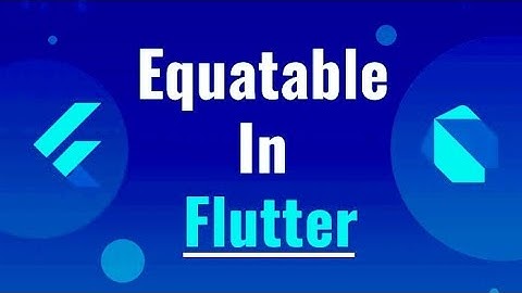 Equatable Class || Equatable Package In Flutter || Equatable || Hindi || By Vivek Lodh