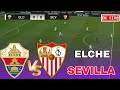 Elche vs Sevilla LaLiga 2026 Partido Simulación PES 21