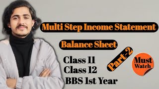 Multi Step Income Statement, Part 2 || Class 11 || Class 12 || bbs 1st Year