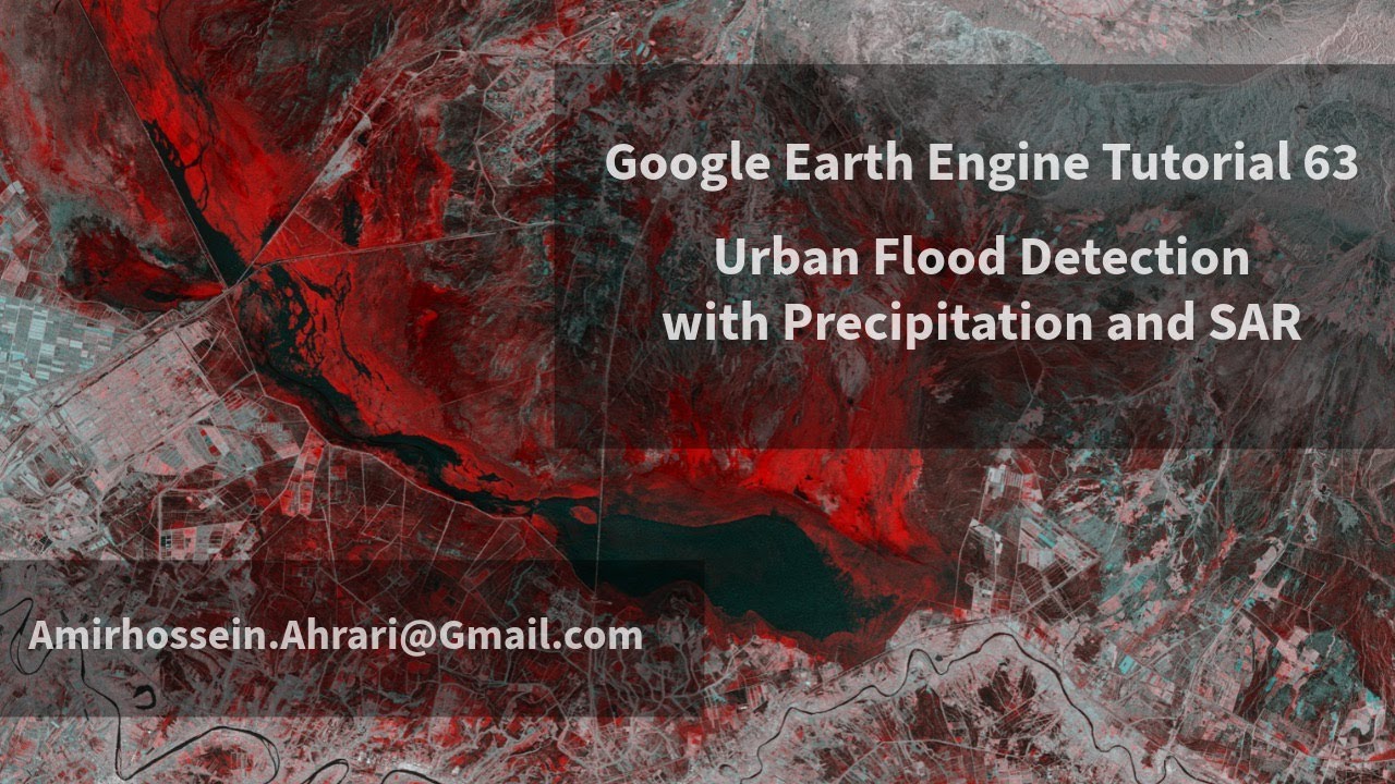 Google Earth Engine Tutorial-63: Urban Flood Detection, using SAR and ...