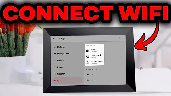 How To Connect Frameo To Wifi - Easy Guide