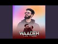 Waadeh official song