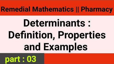 Determinants : Definition, Properties and examples || #determinants #determinant #maths #math
