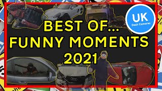 UK Dash Cameras - Best of... Funny Moments 2021