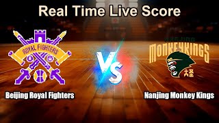 Beijing Royal Fighters vs Nanjing Monkey Kings Live Score - China Basketball Association