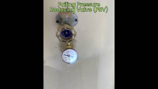 Failing Pressure Reducing Valve PRV