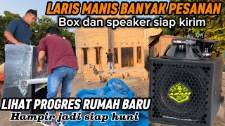 Lari Manis Banyak Pesanan box Dan Speaker Siap Kirim Lihat Progres Rumah Baru Hdanir Jadi