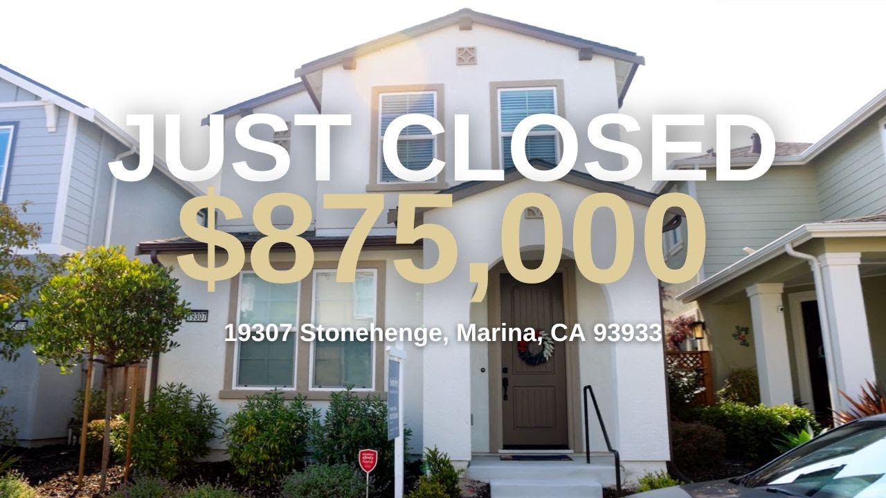 $875,000 Home in Marina Just Closed // 19307 Stonehenge, Marina, CA 93933
