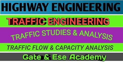 Traffic flow & capacity analysis Highway Engineering Transportation Engineering Civil Engineering