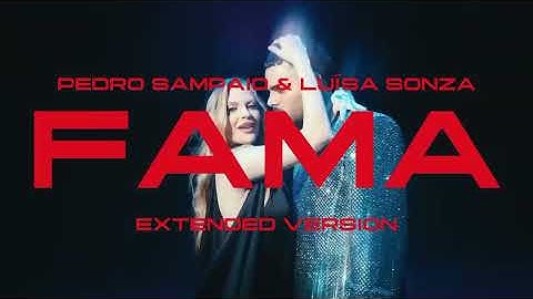 PEDRO SAMPAIO, Luísa Sonza - FAMA (Extended Version)
