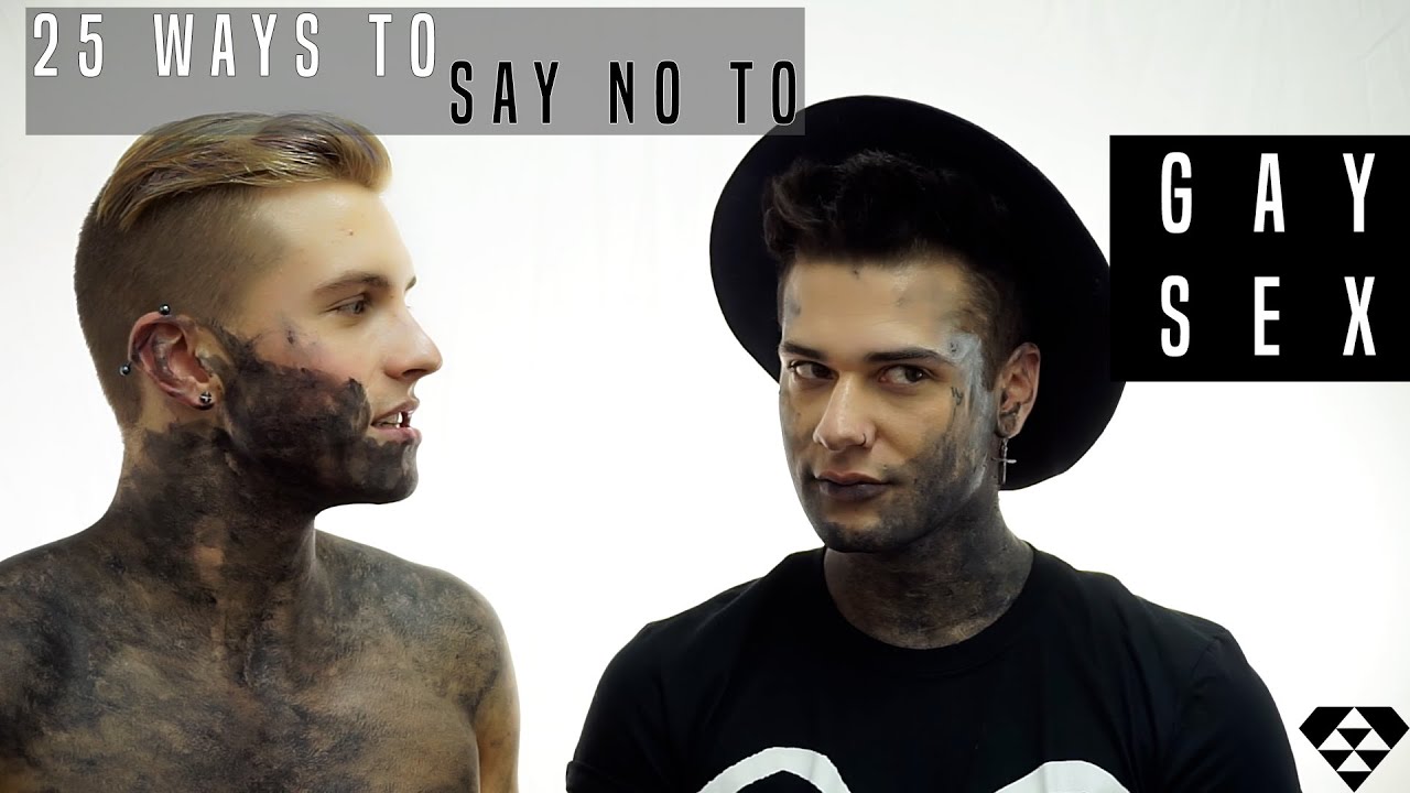 25 Ways To Say No To Gay Sex Featuring Brendan John Youtube