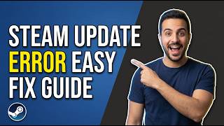 Steam Update Error (Easy Fix Guide)
