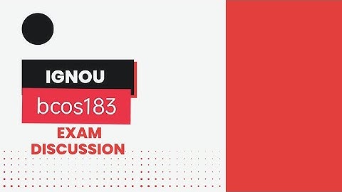 IGNOU Bcos183 June2022 Exam Solution