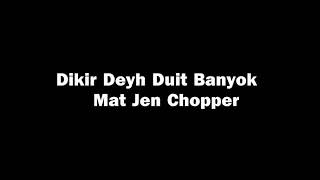 Dikir Dei Duit Banyok - Mat Jen Chopper (dk siam)