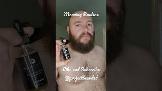 Morning Routine | Nirvana Beard Oil and Balm From Johnnie Ray