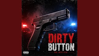 Dirty Button (Album Leak)