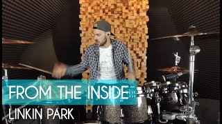 Linkin Park - From The Inside (Drum Cover / Andrew Dovgalo)