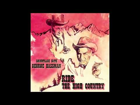 Download Ride The High Country - Guns In The Afternoon Suite (George Bassman - 1962)