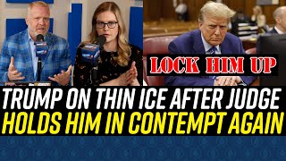 Judge EXPLICITLY WARNS Trump of Jail After TENTH Contempt Charge!