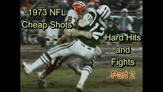 1973 NFL Cheap Shots, Hard Hits And Fights Part 2