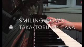 ONE OK ROCK-Smiling Down(piano ver)