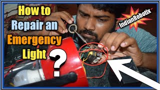 How to Repair an Emergency Light at Home | troubleshooting emergency light | IndianRobotix