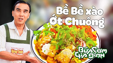 BỀ BỀ XÀO ỚT CHUÔNG - Công thức của MC Quyền Linh | Bữa Cơm Gia Đình