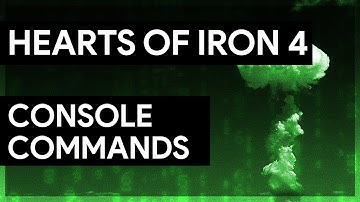 HEARTS OF IRON 4: CONSOLE COMMANDS (2020) - Hearts of Iron 4 Paradox Interactive