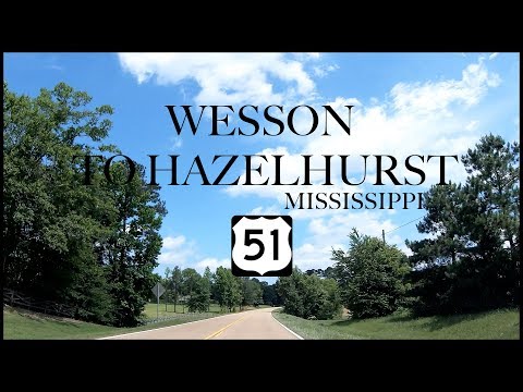 HWY 51 North - Wesson to Hazelhurst Mississippi 4K